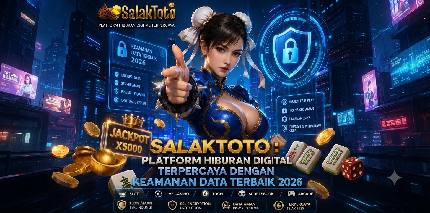 SALAKTOTO PLATFORM HIBURAN DIGITAL